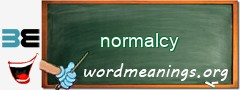 WordMeaning blackboard for normalcy